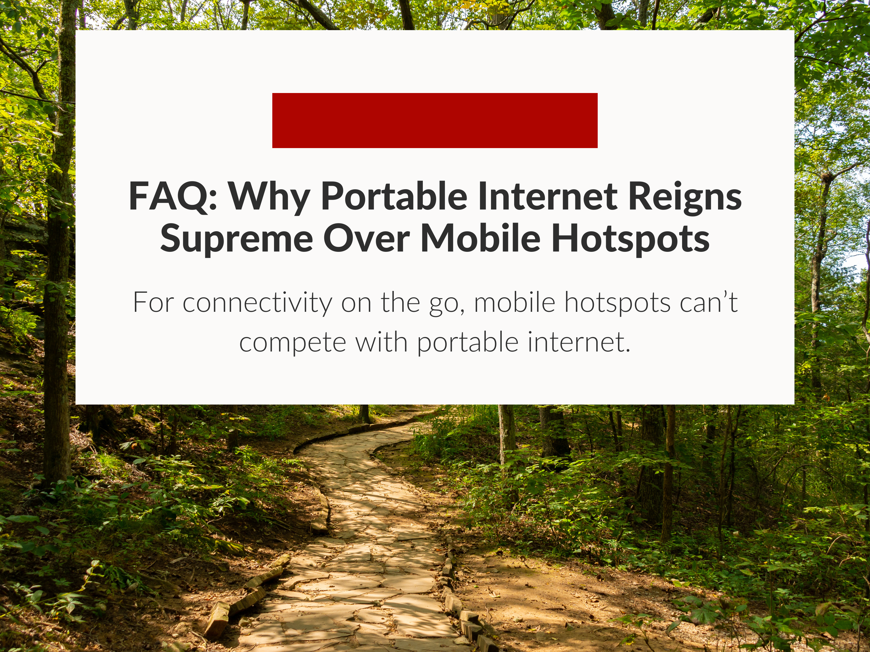 FAQ: Why Portable Internet Reigns Supreme Over Mobile Hotspots for Connectivity on the Go