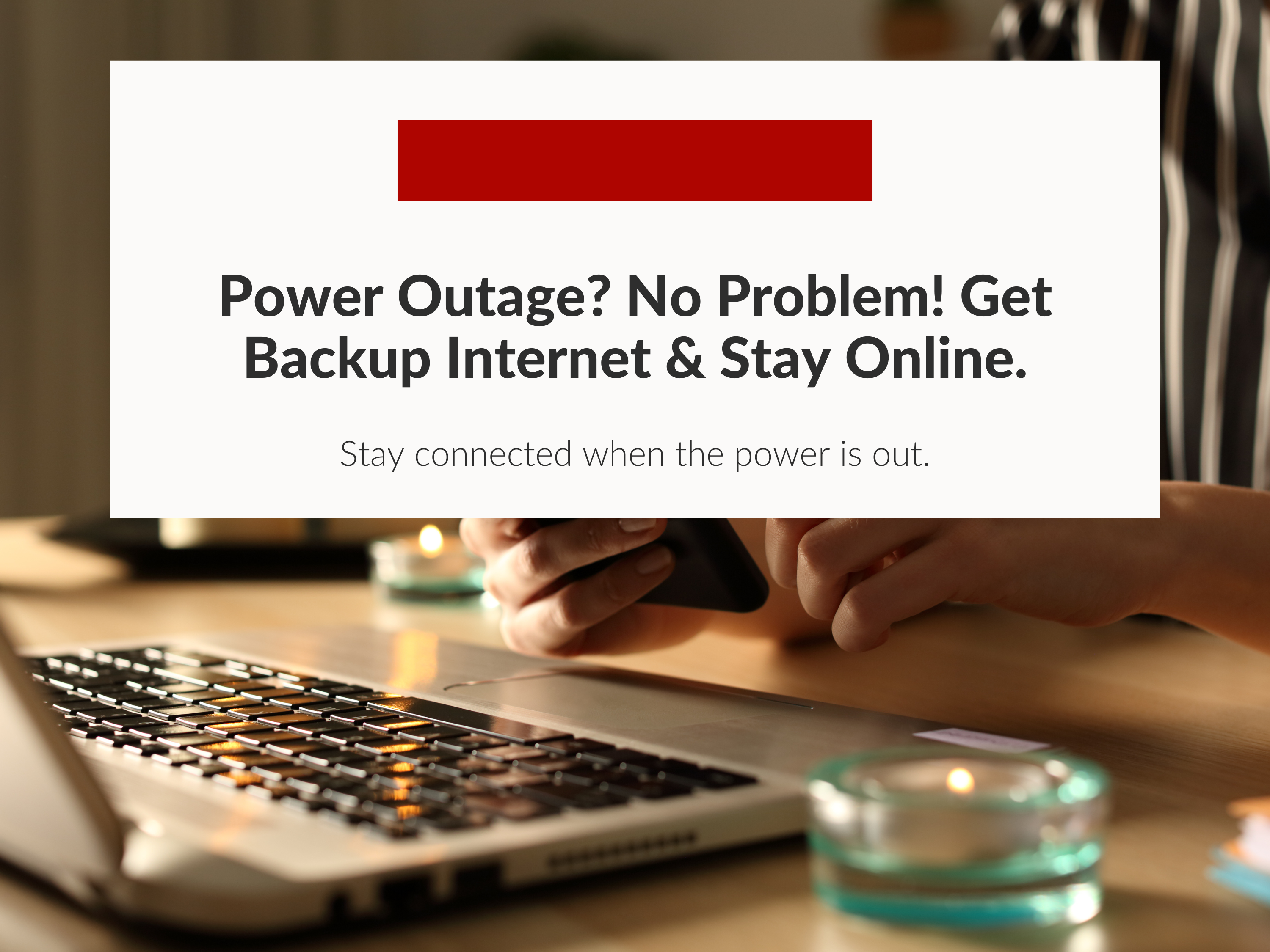 Power Outage? No Problem! Get Backup Internet & Stay Online With Redzone Wireless